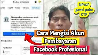 Cara Mengisi Akun Pembayaran Facebook Profesional