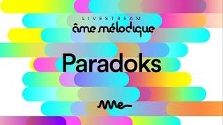 Paradoks at Ame Club (Âme Mélodique 3° Edição)