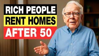 Why Rich People Rent (And You Should Too After 50)