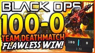 BLACK OPS 4 - "FLAWLESS 100-0 TEAM DEATHMATCH WIN!" - FLAWLESS 100-0 TDM WIN! (BO4 100-0 TDM)