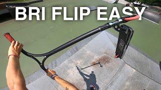 HOW TO BRI FLIP THE EASY WAY