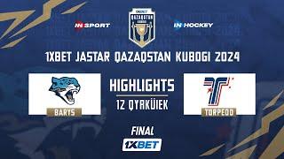 БАРЫС - ТОРПЕДО HIGHLIGHTS 13.09.2024  1xBet -  JASTAR QAZAQSTAN KUBOGI 2024