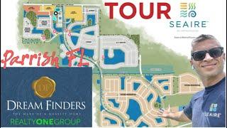 SEAIRE Dream Finders Homes New Construction Lagoon Community Tour in Parrish FL