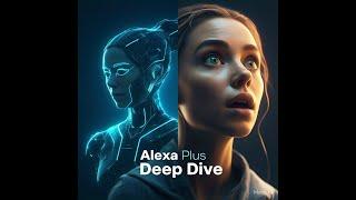 Alexa Plus Deep Dive Is Amazon's AI Assistant a Sci-Fi Dream Come True?