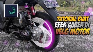 TUTORIAL MEMBUAT EFFECT LIGHT SABER DI VELG MOTOR | ALIGHT MOTION