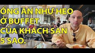 #63- VIỆT KIỀU LÚA LẦN ĐẦU ĐI ĂN BUFFET Ở KS 5 SAO Ở HUẾ | CUỘC SỐNG VN