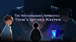 The Watchmaker’s Apprentice Time’s Secret Keeper | Mystic Narratives