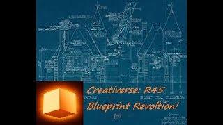 Creativerse: R45 Blueprint Revoltion!