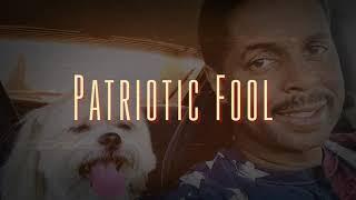 Patriotic Fool (Lyrics Video) by Nate Smoove