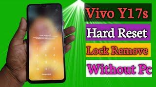 Vivo Y17s Hard Reset Without PC | Remove Pattern, PIN, Password New Method 2025