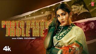 Sapna Choudhary "Photo Rakhe Jhole Me" Komal Choudhary | New Haryanvi Songs Haryanavi 2024