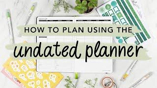 How To Use The Passion Planner Undated Planner