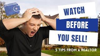 Tips for Selling Your Home: 5 Things to Know