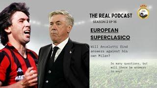 European Superclasico Challenge for Ancelotti.