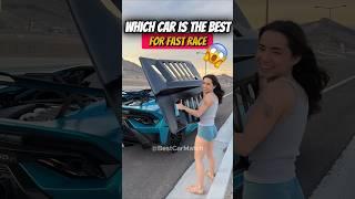 Which car is the best for a fast race?️ #shorts #cars #automobile #supercars #viralshorts