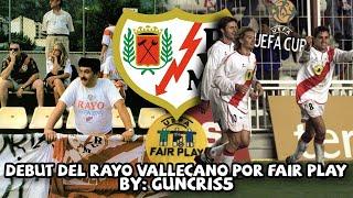 Aquel día que RAYO VALLECANO jugó UN TORNEO INTERNACIONAL por Fair Play | Copa de la UEFA 2000/2001