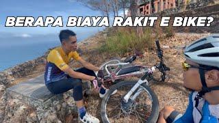 9 TAHUN TIDAK GOWES KESINI! BERAPAKAH BIAYA RAKIT SEPEDA LISTRIK?