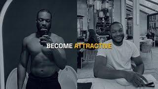 How to become an attractive man