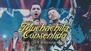 Josi Cuen, @MemoGarzaOficial - Muchachita Consentida (En Vivo)