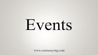 How To Say Events