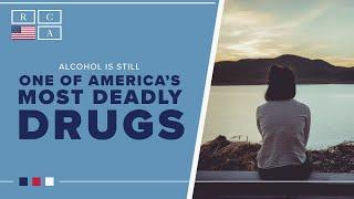 Alcohol is Still One of America's Most Deadly Drugs | Recovery Centers of America