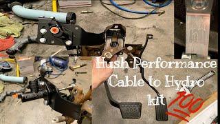 Hush performance cable to hydro kit install