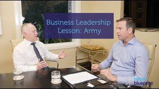 Business Leadership Lesson: Learned From The Army