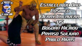 Jerry Calavera, Estrella de Oro y Cósmico VS Pablo Rivas, Bogdan Kilmov y Payaso Sulivan