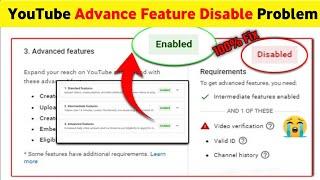 Youtube advanced features |Youtube advanced features disabled | 2nd video verification unsuccessful