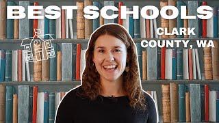 Best Schools Clark County, Washington | Vancouver WA Living