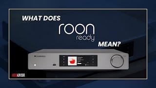 What Does 'Roon Ready' Mean