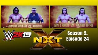 WWE 2K19 Universe Season 2, Episode 24 (NXT Ep 56