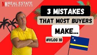 Buyer mistakes | Real Estate Vlog 10