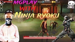 Ninja Ryoku with MGPLAY GAMEPLAY IN ANDROID PLAYER  || NINJA RYOKU  || SUBSCRIBE FOR YOU GUESS 