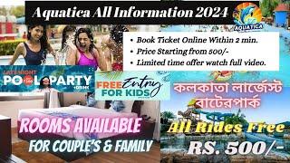 Aquatica Water Park Kolkata 2024 | Couple Hotel Room Booking | Ticket Booking Rs. 500/-