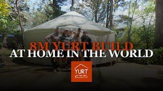 8m Yurt At Home In The World