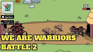 How to Win in Battle 2 || We Are Warriors