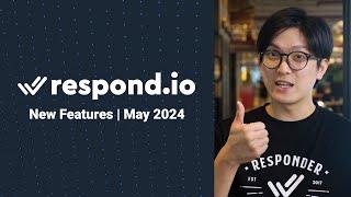 Respond 3.0 Inbox Module | Respond.io New Features Update | May 2024