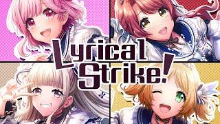 Lyrical Strike! - Lyrical Lily, REDALiCE【D4DJ Groovy Mix】