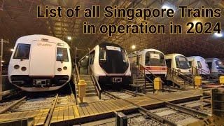 List of all Singapore Trains in operation in 2024