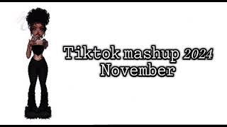 TikTok mashup 2024 November!!!