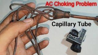 Ac choking problem solution,Capillary tube choking problem reason