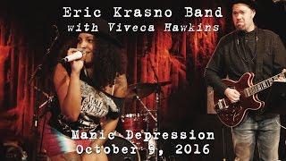 Eric Krasno Band w/Viveca Hawkins: Manic Depression [4K] 2016-10-09 - Terrapin Crossroads