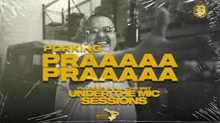 @Porkingzamarripraaaaa  | PRAAAAA PRAAAAA | UNDER THE MIC SESSIONS