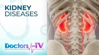 Kidney Diseases | Doctors on TV