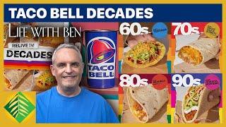 Taco Bell Decades | Life with Ben