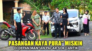 PASANGAN KAYA PURA" MISKIN DIDEPAN MANTAN PACAR SOK CANTIK TAK LAMA WANITA INI DIBIKIN MALU..