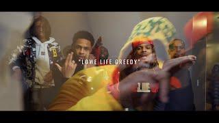 Lowelife Greedy - Lowe block (Dir. by @dibent)