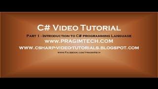 Part 1 - C# Tutorial - Introduction.avi