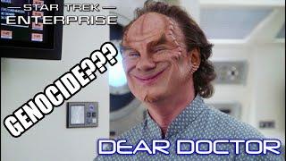 The Most UNETHICAL Episode of Star Trek: Enterprise (Dear Doctor) (Manic Episodes)